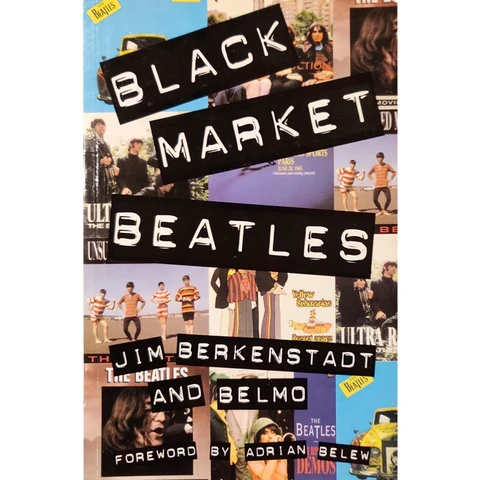 Black Market Beatles, The Story Behind The...