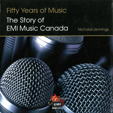 Fifty Years of Music - The Story of EMI Music Canada
